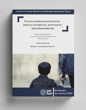 Status osób małoletnich - piecza zastępcza, kontakty, przysposobienie – ebook