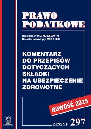 Komentarz do przepisów dotyczących składki na ubezpieczenie zdrowotne – ebook