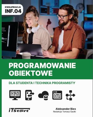 Programowanie obiektowe dla studenta i technika programisty INF.04 – ebook