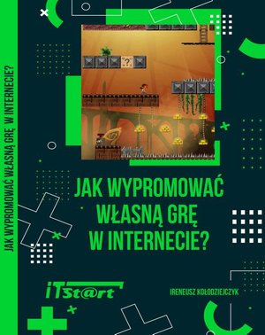 Jak wypromować własną grę w Internecie – ebook