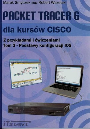 Packet Tracer 6 dla kursów CISCO Tom 2 – ebook