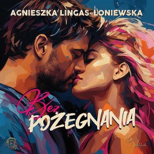 Bez pożegnania – audiobook