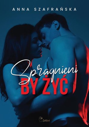Spragnieni by żyć – ebook