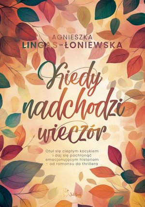 Kiedy nadchodzi wieczór – ebook
