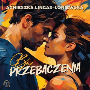 Bez przebaczenia – audiobook