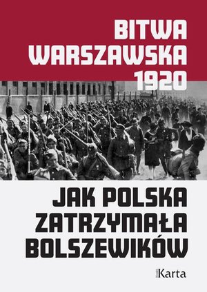 Bitwa warszawska: Jak Polska zatrzymała bolszewików – ebook