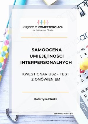 Samoocena umiejętności interpersonalnych. Kwestionariusz - test z omówieniem – ebook