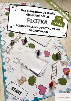 Gra planszowa "Plotkowanie i obgadywanie?" dla dzieci 7-9 lat. Pomoc edukacyjna do druku – ebook