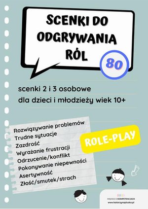 Scenki do odgrywania ról. 80 role-play dla dzieci i młodzieży w wieku 10+. E-book. Pomoc edukacyjna do druku – ebook