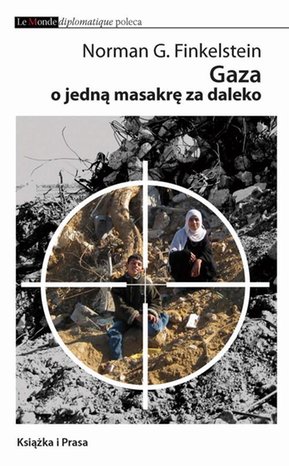 Gaza - o jedną masakrę za dużo – ebook