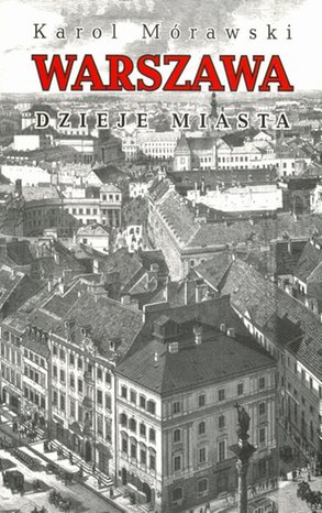 Warszawa Dzieje miasta – ebook