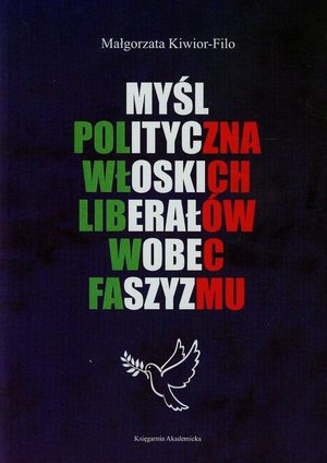 Myśl polityczna włoskich liberałów wobec faszyzmu – ebook