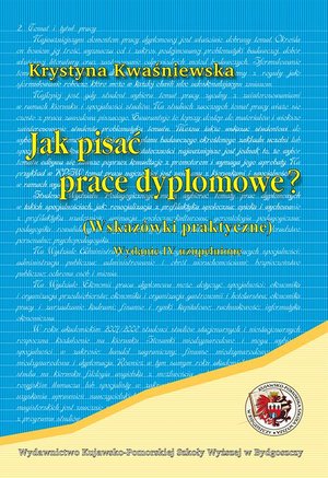 Jak pisać prace dyplomowe. wskazówki praktyczne – ebook