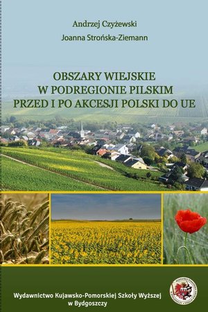 Obszary wiejskie w podregionie pilskim przed i po akcesji Polski do UE – ebook