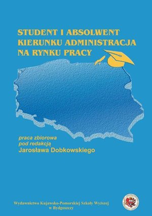 Student i absolwent kierunku administracja na rynku pracy – ebook