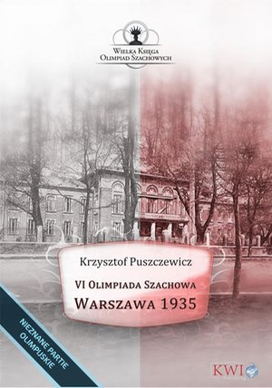 VI Olimpiada Szachowa - Warszawa 1935 – ebook