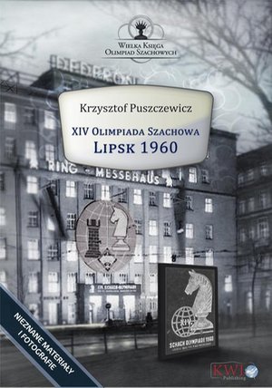 XIV Olimpiada Szachowa - Lipsk 1960 – ebook