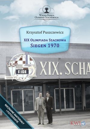 XIX Olimpiada Szachowa - Siegen 1970 – ebook
