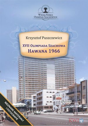 XVII Olimpiada Szachowa - Hawana 1966 – ebook