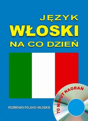 Język włoski na co dzień. Rozmówki polsko-włoskie – audiobook