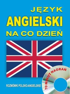 Język angielski na co dzień. Rozmówki polsko-angielskie – audiobook