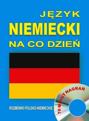 Język niemiecki na co dzień. Rozmówki polsko-niemieckie – audiobook