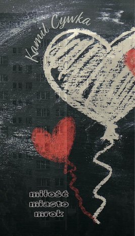 Miłość. Miasto. Mrok – ebook