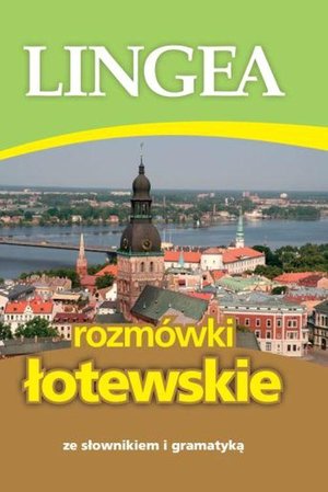 Rozmówki łotewskie ze słownikiem i gramatyką – ebook