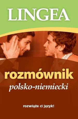 Rozmównik polsko-niemiecki: rozwiąże ci język! – ebook