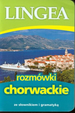 Rozmówki chorwackie ze słownikiem i gramatyką – ebook