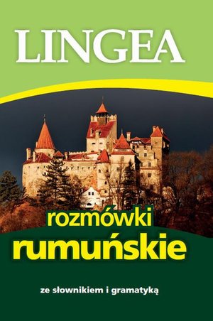 Rozmówki rumuńskie ze słownikiem i gramatyką – ebook