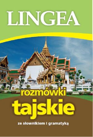Rozmówki tajskie ze słownikiem i gramatyką – ebook