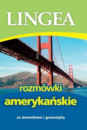 Rozmówki amerykańskie ze słownikiem i gramatyką – ebook
