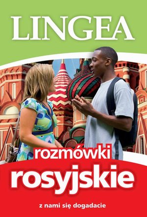 Rozmówki rosyjskie. Z nami się dogadacie – ebook