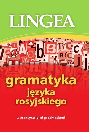 Gramatyka języka rosyjskiego z praktycznymi przykładami – ebook