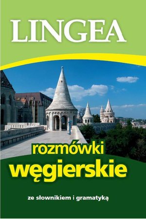 Rozmówki węgierskie ze słownikiem i gramatyką – ebook