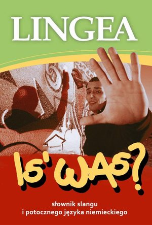 Is' Was? Słownik niemieckiego slangu i mowy potocznej – ebook