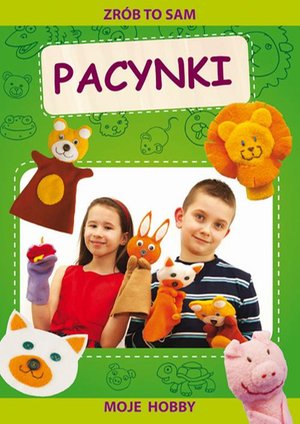Pacynki: Moje hobby – ebook