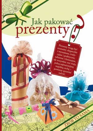 Jak pakować prezenty? – ebook