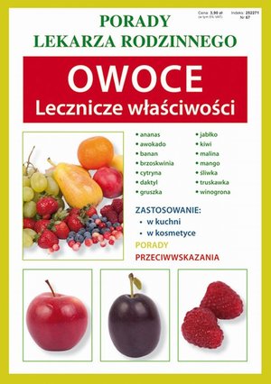 Owoce. Lecznicze właściwości: Porady lekarza rodzinnego – ebook