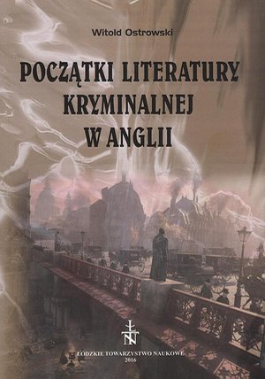Początki literatury kryminalnej w Anglii – ebook
