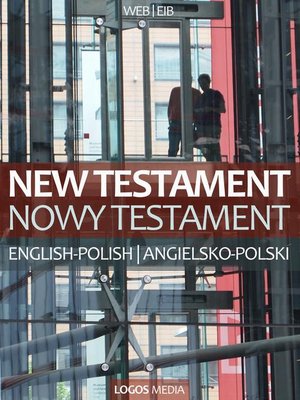 New Testament - Nowy Testament: English-Polish / angielsko-polski – ebook
