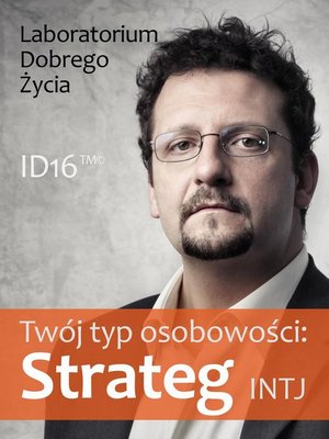 Twój typ osobowości: Strateg (INTJ) – ebook