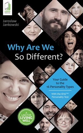 Why Are We So Different? Your Guide to the 16 Personality Types – ebook