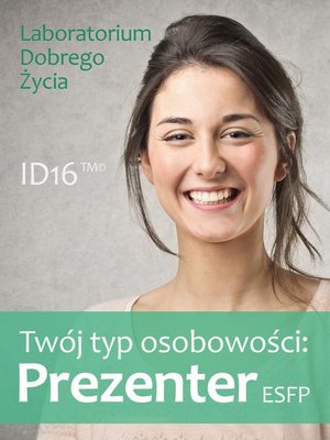 Twój typ osobowości: Prezenter (ESFP) – ebook