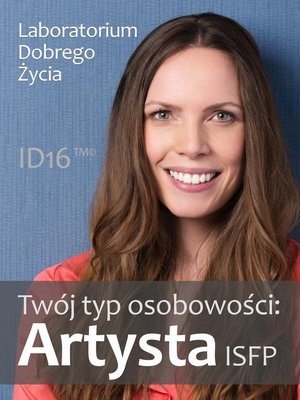 Twój typ osobowości: Artysta (ISFP) – ebook