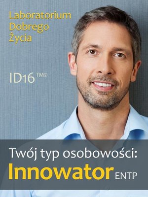 Twój typ osobowości: Innowator (ENTP) – ebook
