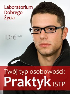 Twój typ osobowości: Praktyk (ISTP) – ebook