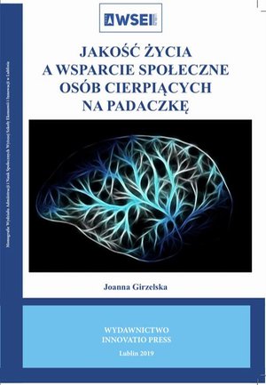 Jakość życia a wsparcie społeczne osób cierpiących na padaczkę – ebook