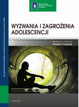 Wyzwania i zagrożenia adolescencji – ebook